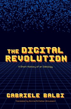 The Digital Revolution (eBook, ePUB) - Balbi, Gabriele