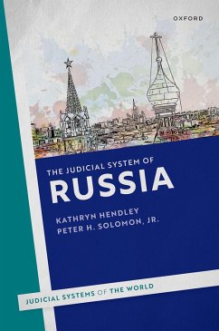 The Judicial System of Russia (eBook, ePUB) - Hendley, Kathryn; Solomon, Jr.