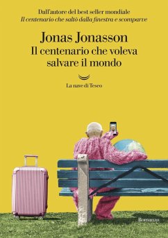 Cover Il centenario che voleva salvare il mondo