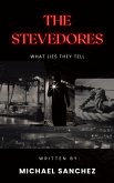 The Stevedores - What Lies They Tell (eBook, ePUB)