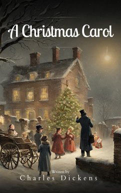 A Christmas Carol (eBook, ePUB) - Dickens, Charles; Bookish