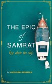 The Epic of Samrat (eBook, ePUB) The Epic of Samrat (eBook, ePUB)