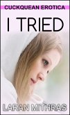 I Tried (eBook, ePUB) I Tried (eBook, ePUB)