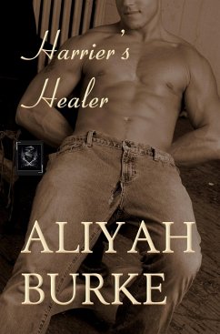 Harrier's Healer: A Steamy Friends to Lovers Military Romance (Megalodon Team, #2) (eBook, ePUB) - Burke, Aliyah
