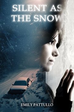 Silent as the Snow (eBook, ePUB) - Pattullo, Emily