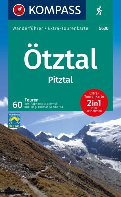 KOMPASS Wanderführer Ötztal, Pitztal, 60 Touren mit Extra-Tourenkarte - Moczynski, Raphaela;Mag. Schmarda, Thomas