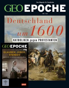GEO Epoche mit DVD 124/2023 - Deutschland um 16. Jahrhundert - Schaefer, Jürgen;Schmitz, Katharina