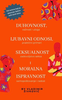 Duhovnost, ljubavni odnosi, seksualnost i moralna ispravnost (eBook, ePUB) - Živković, Vladimir