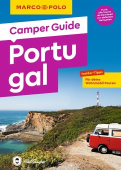 MARCO POLO Camper Guide Portugal - Körfgen, Katharina