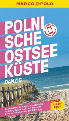 MARCO POLO Reiseführer Polnische Ostseeküste, Danzig - Gawin, Izabella;Plath, Thoralf