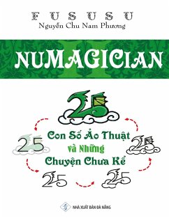 Numagician: Con S¿ ¿o Thu¿t Và Nh¿ng Chuy¿n Chua K¿ (eBook, ePUB) - Fususu