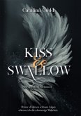 KISS & SWALLOW