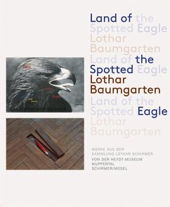 Land of the Spotted Eagle - Baumgarten, Lothar