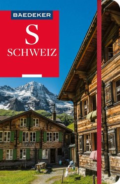 Baedeker Reiseführer Schweiz - Stahn, Dina;Engelhardt, Marc