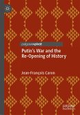 Putin’s War and the Re-Opening of History (eBook, PDF)