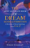 The Most Accurate Book Of Dream Meanings & Interpretations