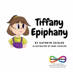 Tiffany Epiphany - Zeigler, Kathryn Rae