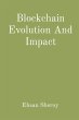 Blockchain Evolution And Impact - Bild 1