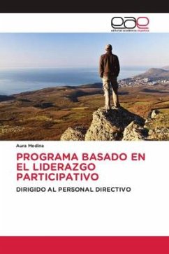 PROGRAMA BASADO EN EL LIDERAZGO PARTICIPATIVO - Medina, Aura