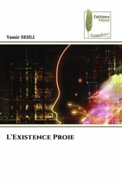 L'Existence Proie - SEHLI, Yassir