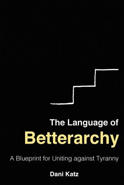 The Language of Betterarchy - Katz, Dani