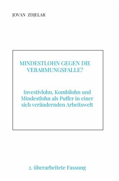 Mindestlohn gegen die Verarmungsfalle? - Zdjelar, Jovan