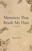 Monsters That Brush My Hair