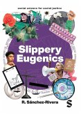 Slippery Eugenics Slippery Eugenics