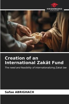 Creation of an International Zakât Fund - ABRIGHACH, Safae