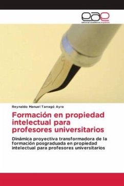 Formación en propiedad intelectual para profesores universitarios - Tarragó Ayra, Reynaldo Manuel