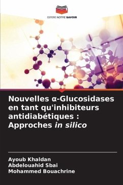 Nouvelles ¿-Glucosidases en tant qu'inhibiteurs antidiabétiques : Approches in silico - Khaldan, Ayoub;Sbai, Abdelouahid;Bouachrine, Mohammed