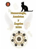 Numerología, Amuletos y Ángeles 2024