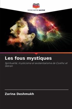 Les fous mystiques - Deshmukh, Zarina