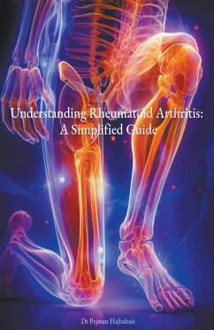 Understanding Rheumatoid Arthritis - Hajbabaie, Pejman