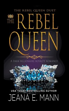 The Rebel Queen - Mann, Jeana E.