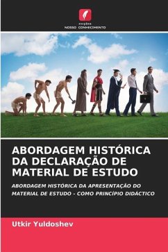 ABORDAGEM HISTÓRICA DA DECLARAÇÃO DE MATERIAL DE ESTUDO - Yuldoshev, Utkir