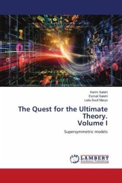 The Quest for the Ultimate Theory. Volume I - Salehi, Karim;Salehi, Esmail;Soufi Maryo, Leila