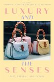 Luxury and the Senses