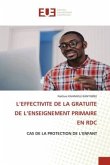L¿EFFECTIVITE DE LA GRATUITE DE L¿ENSEIGNEMENT PRIMAIRE EN RDC