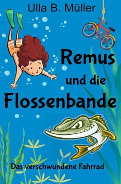 Remus und die Flossenbande - Müller, Ulla B.