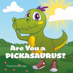 Cover Are You a Pickasaurus?