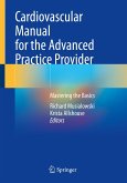 Cardiovascular Manual for the Advanced Practice Provider (eBook, PDF)