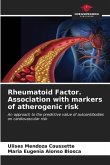 Rheumatoid Factor. Association with markers of atherogenic risk