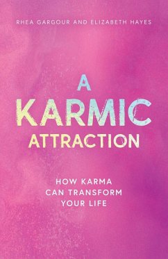 A Karmic Attraction - Gargour, Rhea; Hayes, Elizabeth