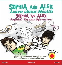 Sophia and Alex Learn about Health - Bourgeois-Vance, Denise