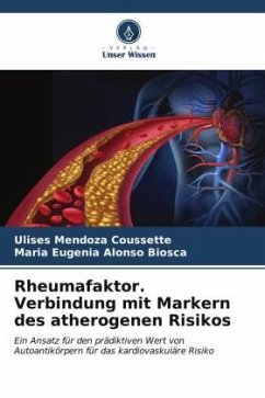 Rheumafaktor. Verbindung mit Markern des atherogenen Risikos - Mendoza Coussette, Ulises;Alonso Biosca, Maria Eugenia