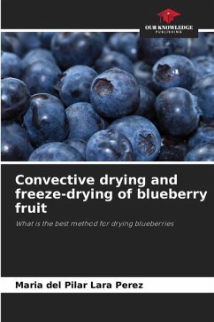 Convective drying and freeze-drying of blueberry fruit - Lara Pérez, María del Pilar