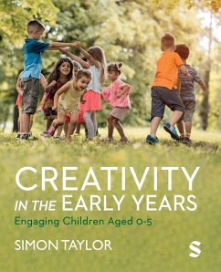 Creativity in the Early Years - Taylor, Simon