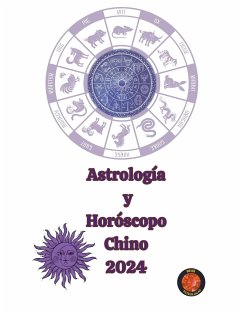 Astrología y Horóscopo Chino 2024 - Rubi, Alina A; Rubi, Angeline