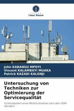 Untersuchung von Techniken zur Optimierung der Servicequalität - KABANGU MPOYI, John;KALAMBAYI MUAKA, Vincent;KAZADI KALONJI, Patrick